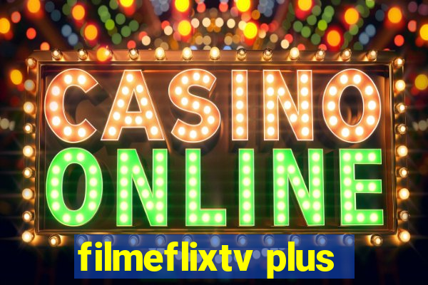 filmeflixtv plus